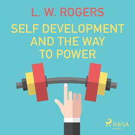 Self Development And The Way to Power (ljudbok)