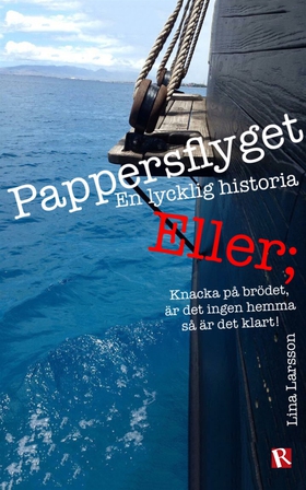 Pappersflyget (e-bok) av Lina Larsson