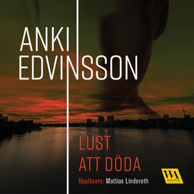 Lust att döda (ljudbok) av Anki Edvinsson