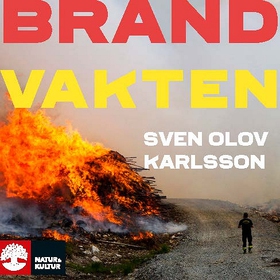 Brandvakten (ljudbok) av Sven Olov Karlsson