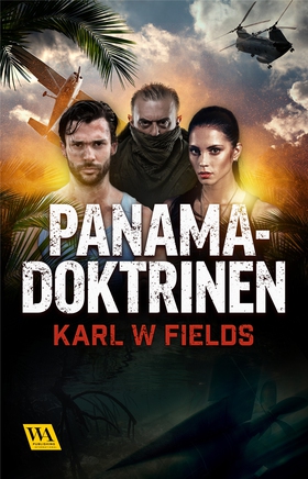 Panamadoktrinen (e-bok) av Karl W Fields