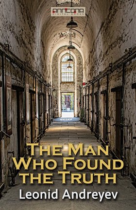 The Man Who Found the Truth (e-bok) av Leonid A