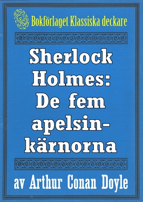 Sherlock Holmes: Äventyret med de fem apelsinkä