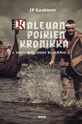Kalevanpoikien kronikka (e-bok) av Juha-Pekka K