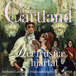 Det frusna hjärtat (ljudbok) av Barbara Cartlan