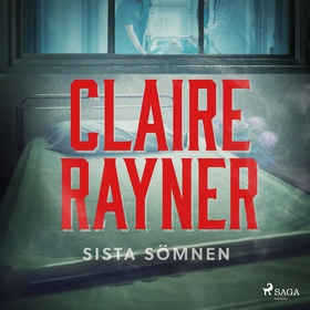 Sista sömnen (ljudbok) av Claire Rayner