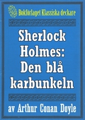 Sherlock Holmes: Äventyret med den blå karbunkeln – Återutgivning av text från 1947