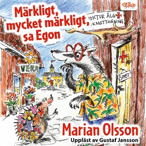 Märkligt, mycket märkligt, sa Egon (ljudbok) av