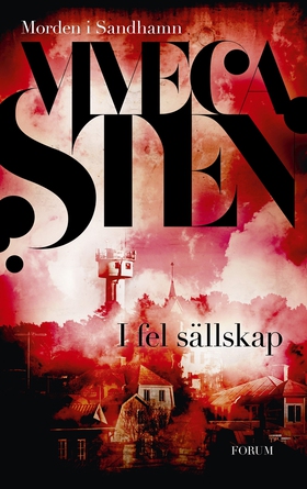 I fel sällskap (e-bok) av Viveca Sten