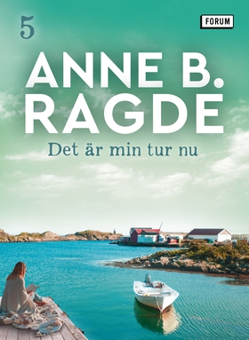 Det är min tur nu (e-bok) av Anne B. Ragde