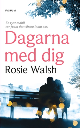Dagarna med dig (e-bok) av Rosie Walsh