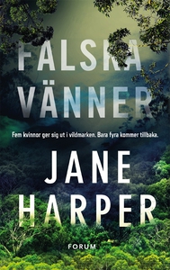 Falska vänner (e-bok) av Jane Harper