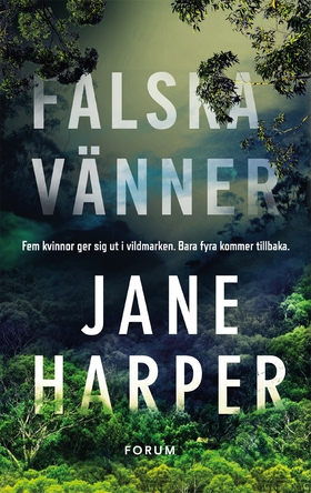 Falska vänner (e-bok) av Jane Harper
