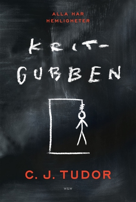 Kritgubben (e-bok) av C. J. Tudor, C J Tudor