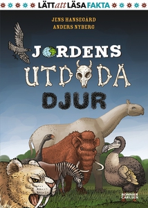 Jordens utdöda djur (e-bok) av Jens Hansegård