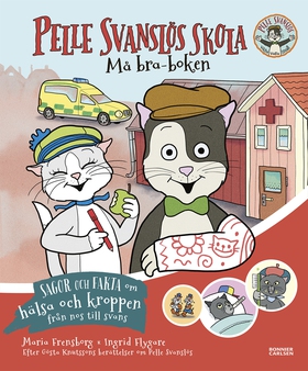 Pelle Svanslös skola. Må bra-boken (e-bok) av M