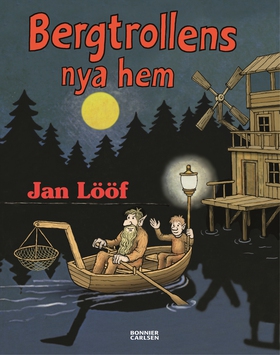 Bergtrollens nya hem (e-bok) av Jan Lööf