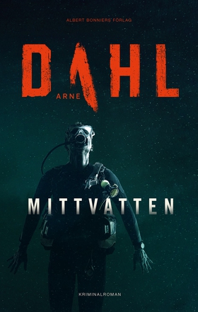 Mittvatten (e-bok) av Arne Dahl