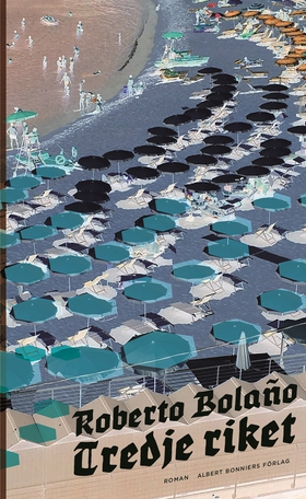 Tredje riket (e-bok) av Roberto Bolaño