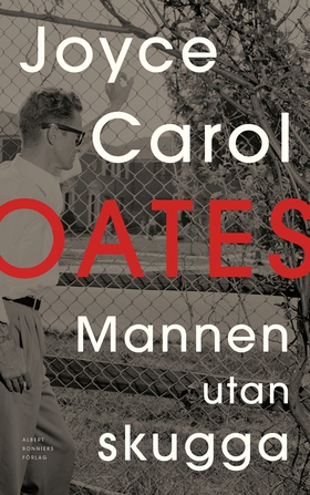 Mannen utan skugga (e-bok) av Joyce Carol Oates