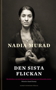 Den sista flickan : Berättelsen om min fångensk