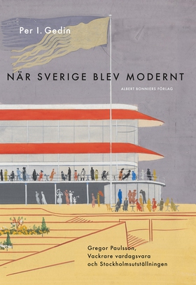 När Sverige blev modernt : Gregor Paulsson, Vac