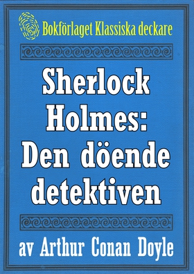 Sherlock Holmes: Äventyret med den döende detek