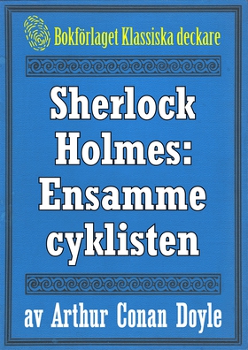 Sherlock Holmes: Äventyret med den ensamme cykl