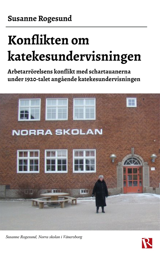 Konflikten om katekesundervisningen (e-bok) av Susanne Rogesund