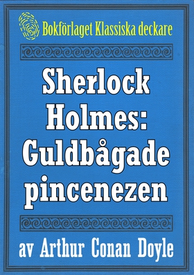 Sherlock Holmes: Äventyret med den guldbågade p