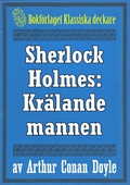 Sherlock Holmes: Äventyret med den krälande mannen – Återutgivning av text från 1923