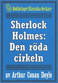 Sherlock Holmes: Äventyret med den röda cirkeln – Återutgivning av text från 1915