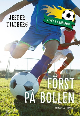 Först på bollen (e-bok) av Jesper Tillberg