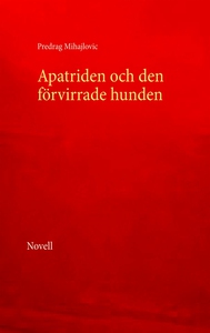 Apatriden och den förvirrade hunden (e-bok) av
