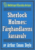 Sherlock Holmes: Äventyret med färghandlarens kassavalv – Återutgivning av text från 1927