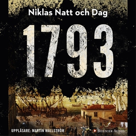 1793 (ljudbok) av Niklas Natt och Dag