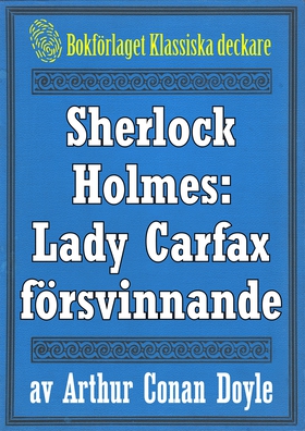 Sherlock Holmes: Lady Frances Carfax försvinnan