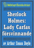 Sherlock Holmes: Lady Frances Carfax försvinnande – Återutgivning av text från 1915