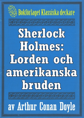 Sherlock Holmes: Äventyret med lorden och hans 