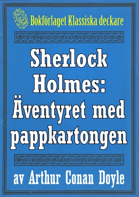 Sherlock Holmes: Äventyret med pappkartongen – 