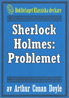 Sherlock Holmes: Problemet – Återutgivning av t