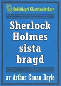 Sherlock Holmes sista bragd – Återutgivning av text från 1923