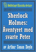 Sherlock Holmes: Äventyret med svarte Peter – Återutgivning av text från 1904