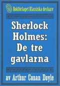 Sherlock Holmes: Äventyret med de tre gavlarna – Återutgivning av text från 1926