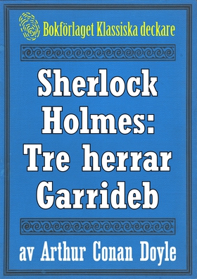 Sherlock Holmes: Äventyret med tre herrar Garri