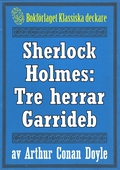 Sherlock Holmes: Äventyret med tre herrar Garrideb