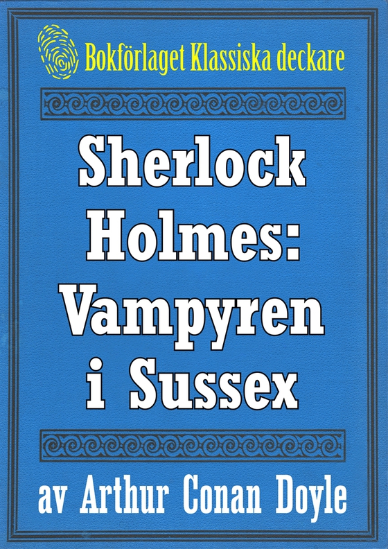 Sherlock Holmes: Äventyret med vampyren i Sussex