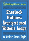 Sherlock Holmes: Äventyret med Wisteria Lodge – Återutgivning av text från 1926