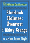 Sherlock Holmes: Äventyret i Abbey Grange – Återutgivning av text från 1904