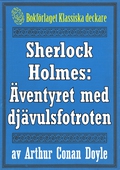 Sherlock Holmes: Äventyret med djävulsfotroten – Återutgivning av text från 1915